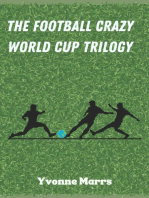 The Football Crazy World Cup Trilogy: Football Crazy, #1