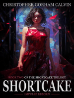 Shortcake: Impulse Reborn: The Shortcake Trilogy, #2