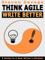 Think Agile, Write Better: A Guide To A New Writer's Mindset