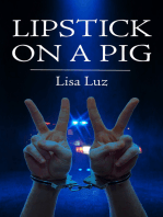 Lipstick on a Pig.