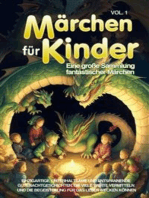Märchen für Kinder Eine große Sammlung fantastischer Märchen.