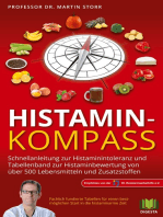 Histamin-Kompass: Schnellanleitung zur Histaminintoleranz und Tabellenband zur Bewertung von über 500 Lebensmitteln und Zusatzstoffen