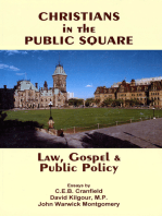Christians In The Public Square: Law, Gospel, &amp; Public Policy