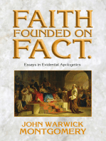 Faith Founded on Fact: Essays in Evidential Apologetics