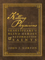 Killing Physicians: Shakespeare's Blind Heroes and Reformation Saints