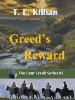 Greed's Reward: Bear Creek Series, #1
