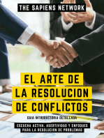 El Arte De La Resolucion De Conflictos - Escucha Activa, Asertividad Y Enfoques Para La Resolucion De Problemas: Guia Introductoria Detallada