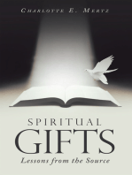 Spiritual Gifts: Lessons from the Source