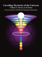 Unveiling Mysteries of the Universe: Volume I: Journey to the Heart