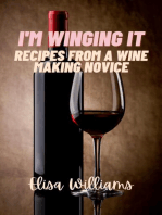 Recipes from a Wine Making Novice: I'm Winging It, #3