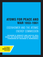 Atoms for Peace and War, 1953-1961: Eisenhower and the Atomic Energy Commission. (A History of the United States Atomic Energy Commission. Vol. III)