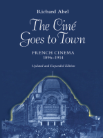 The Cine Goes to Town: French Cinema, 1896-1914, Updated and Expanded Edition