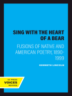 Sing with the Heart of a Bear: Fusions of Native and American Poetry, 1890-1999