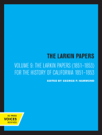 The Larkin Papers, Volume IX, 1851-1853: For the History of California