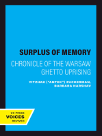 A Surplus of Memory: Chronicle of the Warsaw Ghetto Uprising