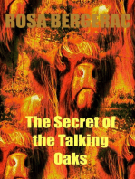 The Secret of the Talking Oaks: A Gold Story, #4