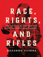 Race, Rights, and Rifles