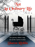 Not an Ordinary Life