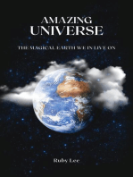 Amazing Universe: The Magical Earth We Live On