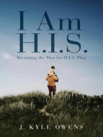 I Am H.I.S.: Becoming the Man for H.I.S. Plan