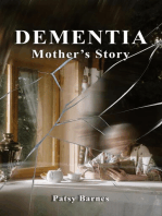 Dementia: Mothers' Story