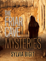 The Friar Cave Mysteries
