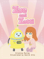 Zoe and Zotti: A Book about Friendship and a Robot