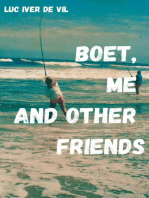 Boet, Me, and Other Friends