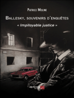 Ballesky, souvenirs d'enquêtes: « Impitoyable justice »
