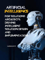 AI for Solutions Architects: Driving Intelligent Solution Design and Implementation: 1, #1