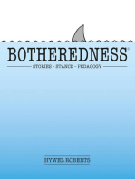 Botheredness: Stories, stance and pedagogy