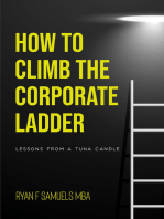 How to Climb The Corporate Ladder