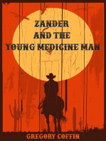 Zander and the Young Medicine Man