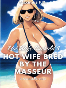 Cuckold Erotica - Hot Wife Bred By The Masseur by Maximus F.D. ...