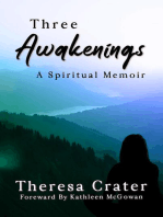 Three Awakenings: A Spiritual Memoir