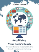 Amplifying Your Book's Reach: A Comprehensive Guide to Effective Book Promotion and Marketing