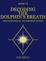 DECODING THE DOLPHIN'S BREATH: METAPHYSICAL INTERPRETATION