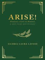 Arise! Pursuing a Life of Purpose