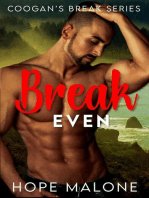 Break Even: Coogan's Break Series, #5