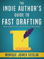 The Indie Author's Guide to Fast Drafting Your Novel: The Indie Author's Guides, #1