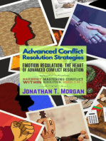 Advanced Conflict Resolution Strategies: Emotion Regulation: The Heart of Advanced Conflict Resolution: Harmony Within: Mastering Conflict Resolution, #2