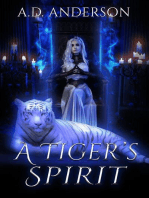A Tiger's Spirit - Part 1