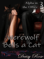 Alpha in the Office 3: Werewolf Bells a Cat