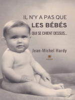 Il n’y a pas que les bébés qui se chient dessus…