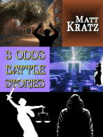 3 Odds Battle Stories