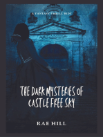 The Dark Mysteries of Castle Free Sky