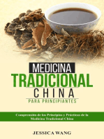Medicina Tradicional China para Principiantes: COMPRENSIÓN DE LOS PRINCIPIOS  Y PRÁCTICAS DE LA  MEDICINA TRADICIONAL CHINA