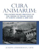 Cura Animarum:: The Sacred Heart Province of the Order of Friars Minor in North America: 1858–2023