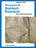 Boarisch – Boirisch – Bairisch: Eine Sprachgeschichte