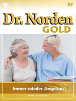 Immer wieder Angelina: Dr. Norden Gold 87 – Arztroman